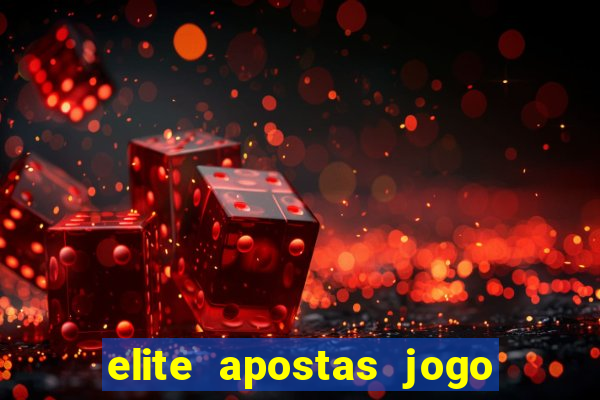 elite apostas jogo do bicho